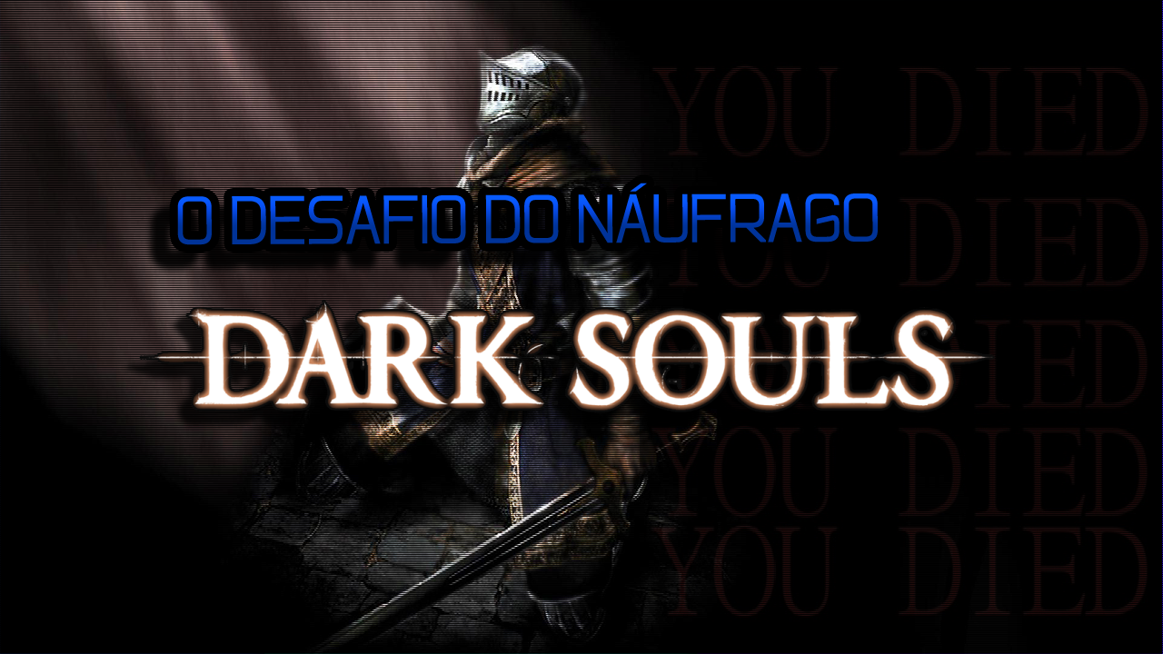Dark Souls Episódio 31
